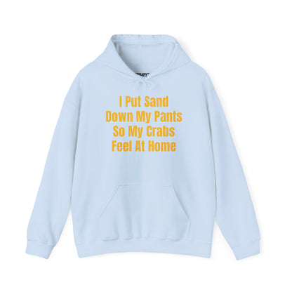 Home Sweet Home (For My Crabs) Hoodie