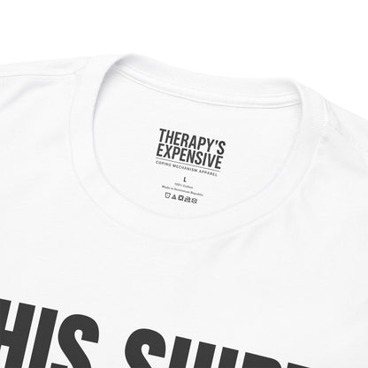 Cheaper Than an 1/8th T-Shirt