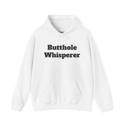 The Butthole Whisperer Hoodie