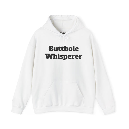 The Butthole Whisperer Hoodie