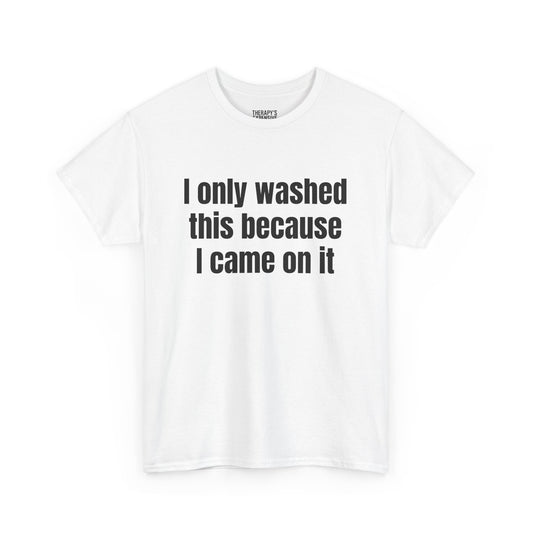 Funny Quote Tee, Unisex Cotton T-Shirt for Casual Wear, Gift for Friends, Humorous Apparel, Perfect for Parties, Birthdays