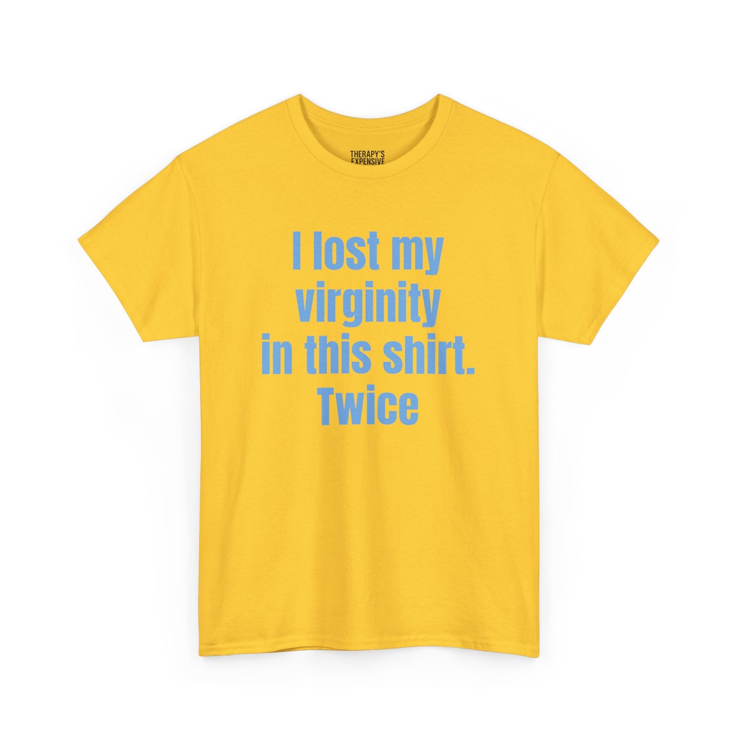 Twice the Virginity, Double the Shame Tee