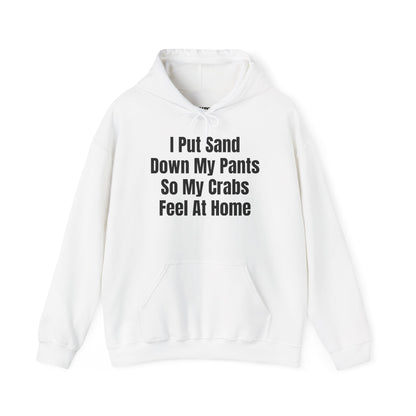 Home Sweet Home (For My Crabs) Hoodie