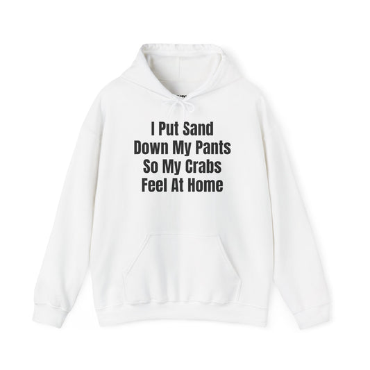 Home Sweet Home (For My Crabs) Hoodie