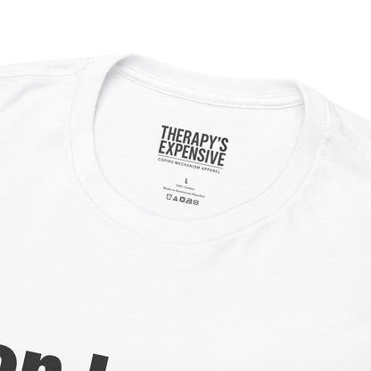 Stop Looking At My Shirt Tee