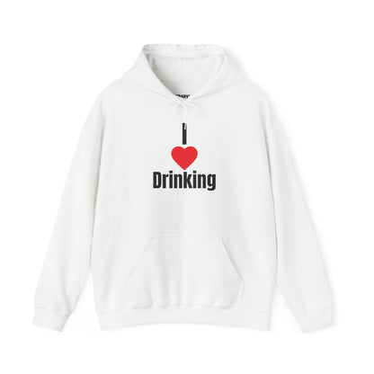 I Love Drinking Hooded Sweatshirt