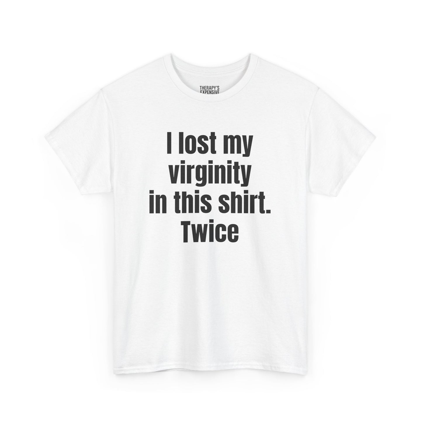 Twice the Virginity, Double the Shame Tee