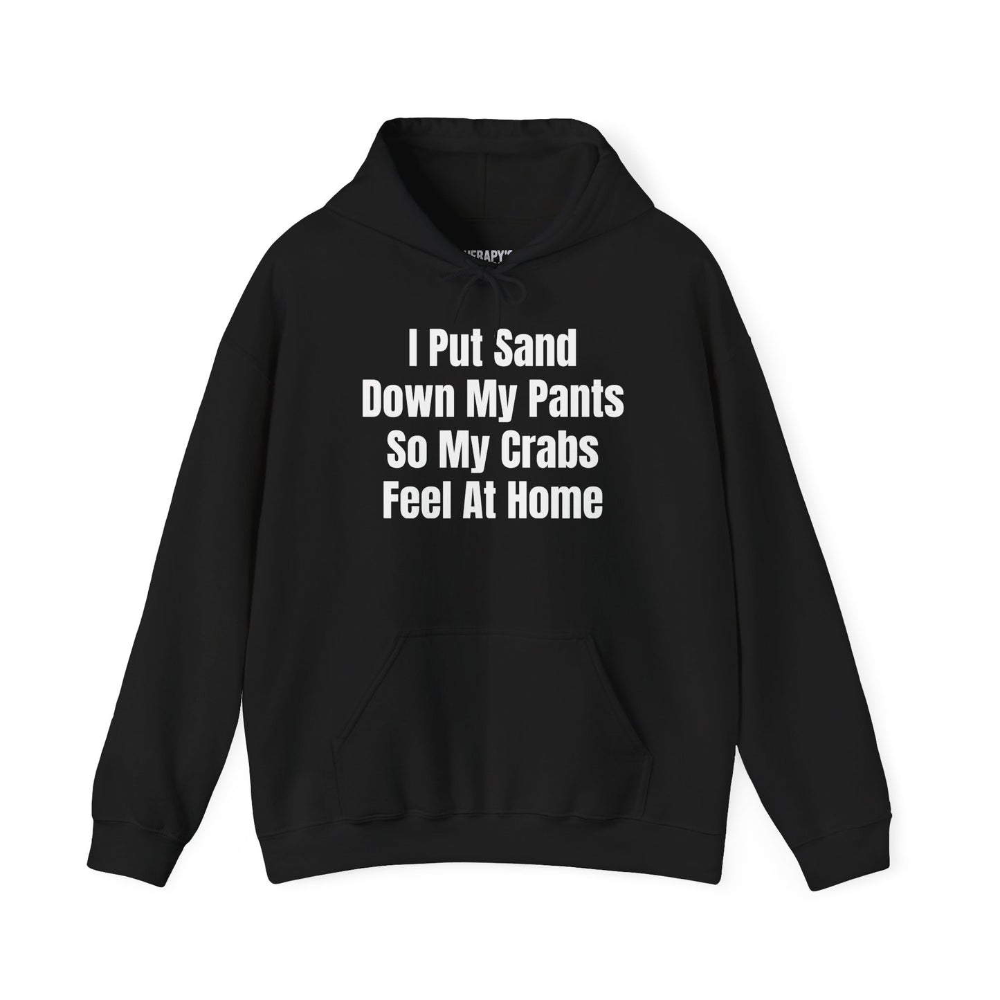 Home Sweet Home (For My Crabs) Hoodie