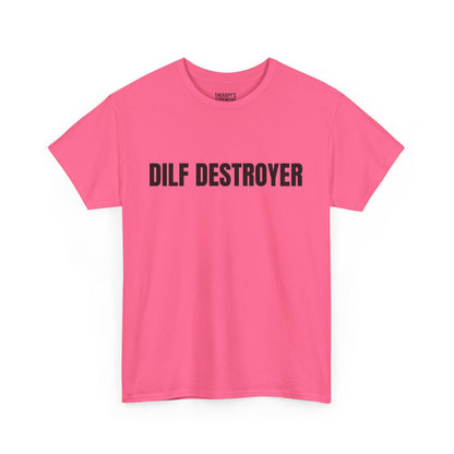 Dilf Destroyer Tee
