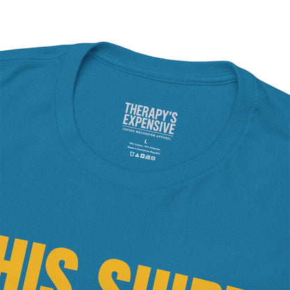 Cheaper Than an 1/8th T-Shirt